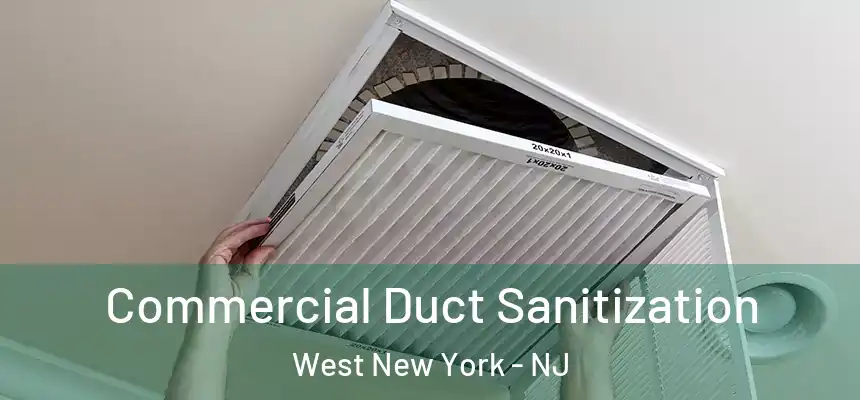 Commercial Duct Sanitization West New York - NJ